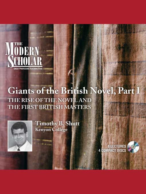 Title details for Giants of the British Novel, Part I by Timothy B. Shutt - Available